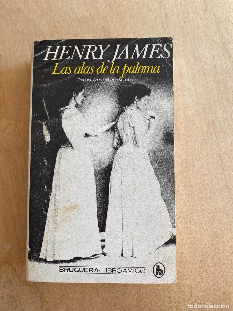Libros: Las alas de la paloma - Henry James - Foto 1