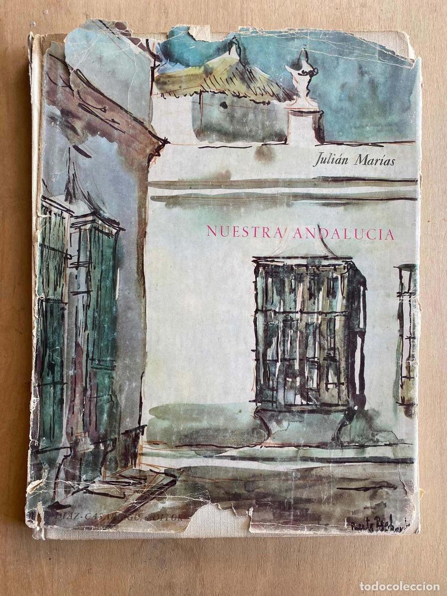 Libros: Nuestra andalucia - Julian Mar&iacute;as - Foto 1