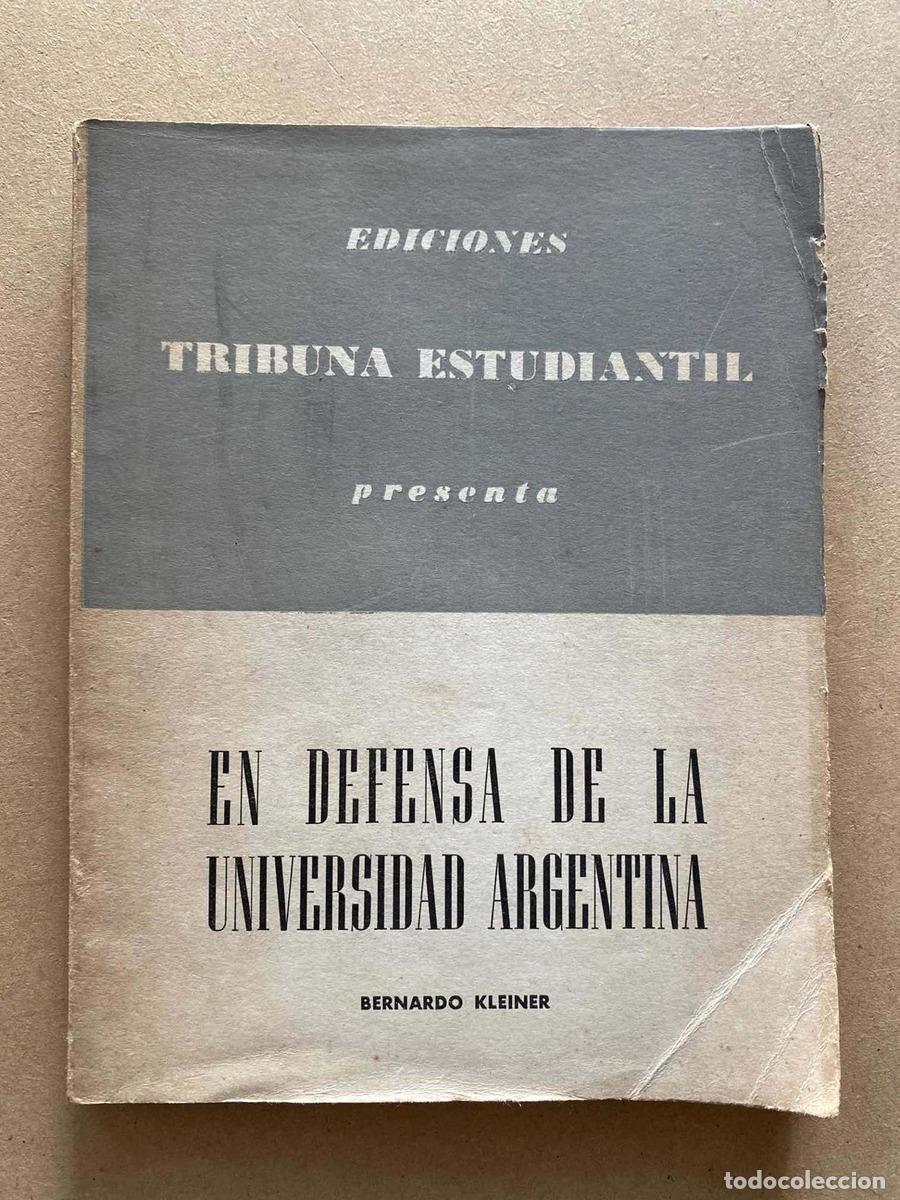 Libros: En defensa de la universidad argentina - Bernardo Kleiner - Foto 1