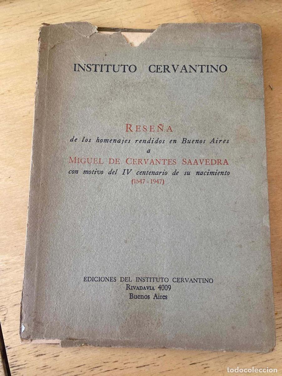 B&uuml;cher: Rese&ntilde;a de los homenajes rendidos en Buenos Aires a Miguel de Cervantes Saavedra con motivo IV centen