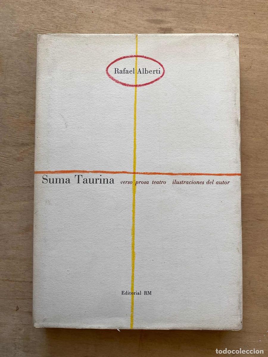 Libros: prosa, Suma Taurina. Verso, Teatro - Alberti Rafael - Foto 1