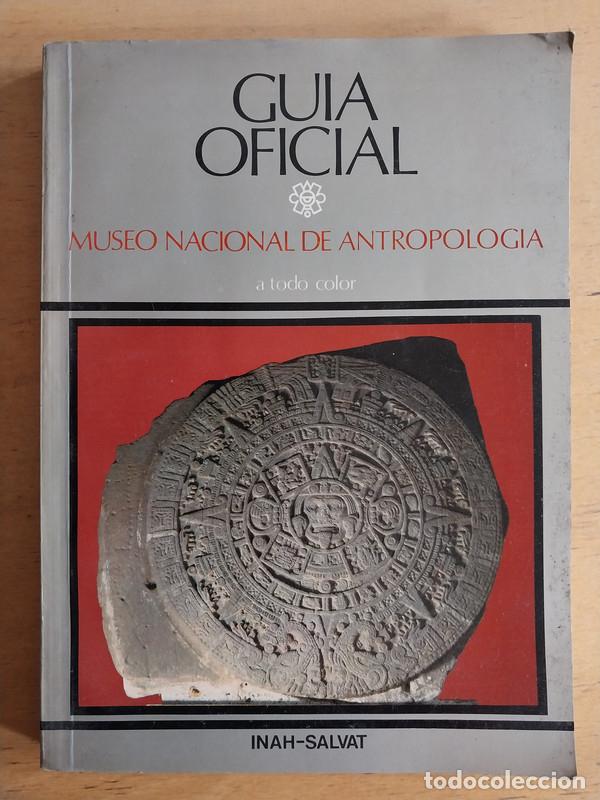 Libros: Guia oficial del museo nacional de antropologi - Guia oficial del museo nacional de antropologi