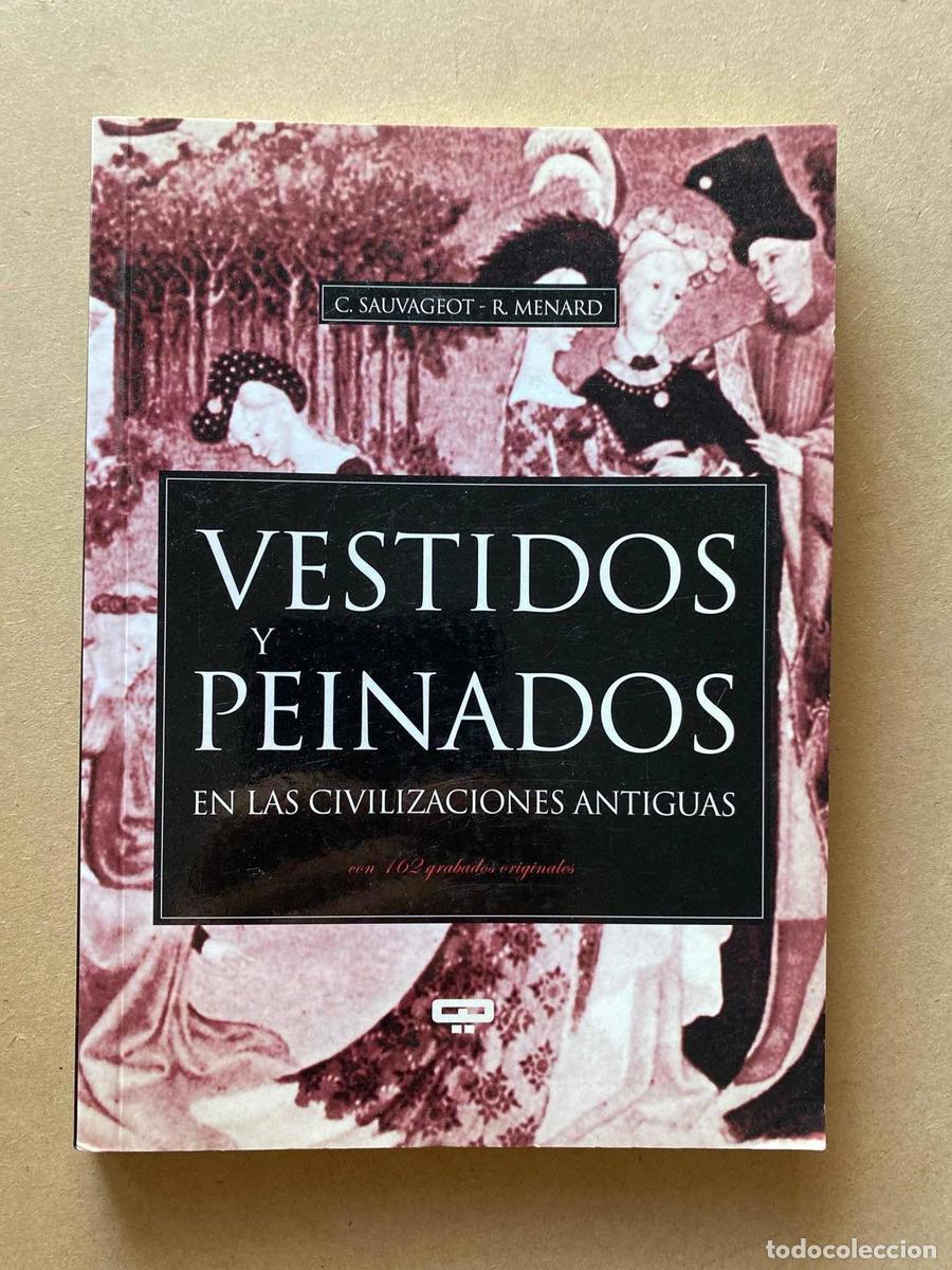books: Vestidos y peinados en las civilizaciones antiguas - Sauvageot; Menard
