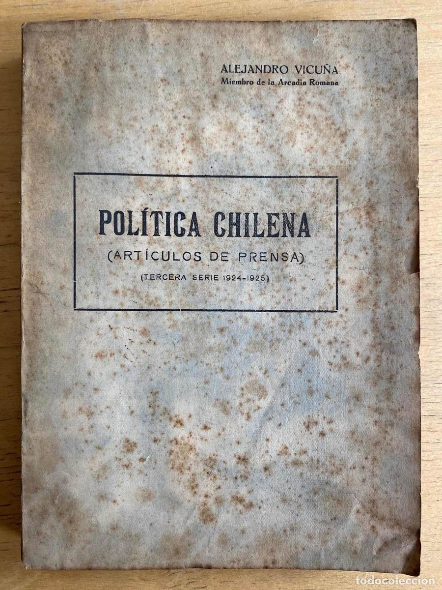 books: Politica Chilena (articulos de prensa) - Alejandro Vicu&ntilde;a