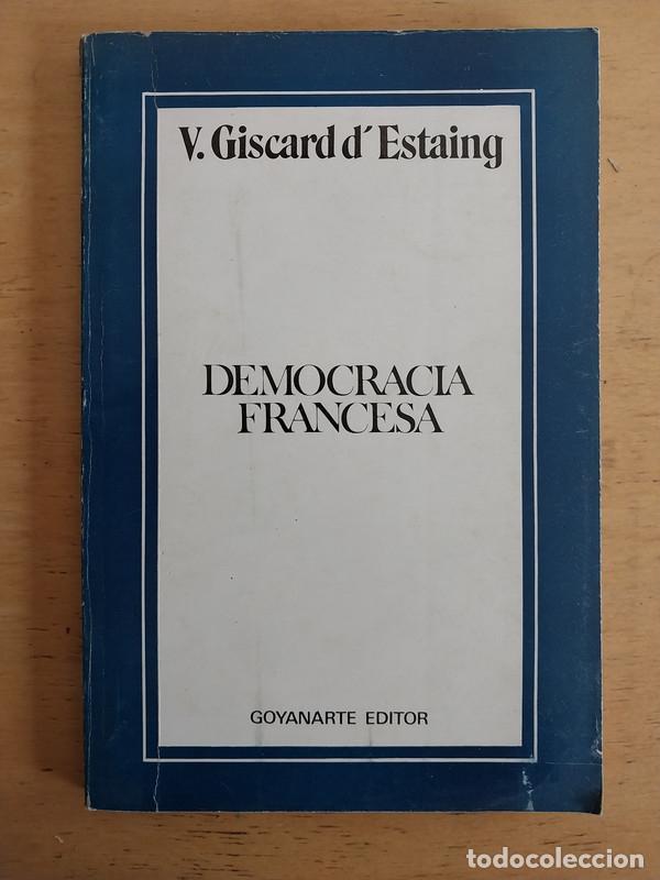 Libros: Giscard d&acute; Estaing - Democracia Francesa - Foto 1