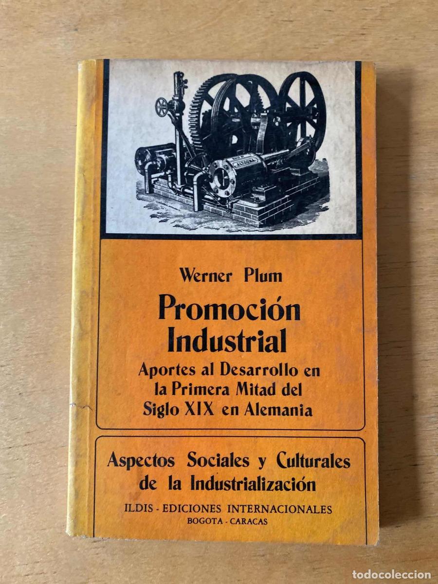 Livros em segunda m&atilde;o: Promocion industrial. Aportes al desarrollo en la primera mitad del siglo XIX - Plum Werner