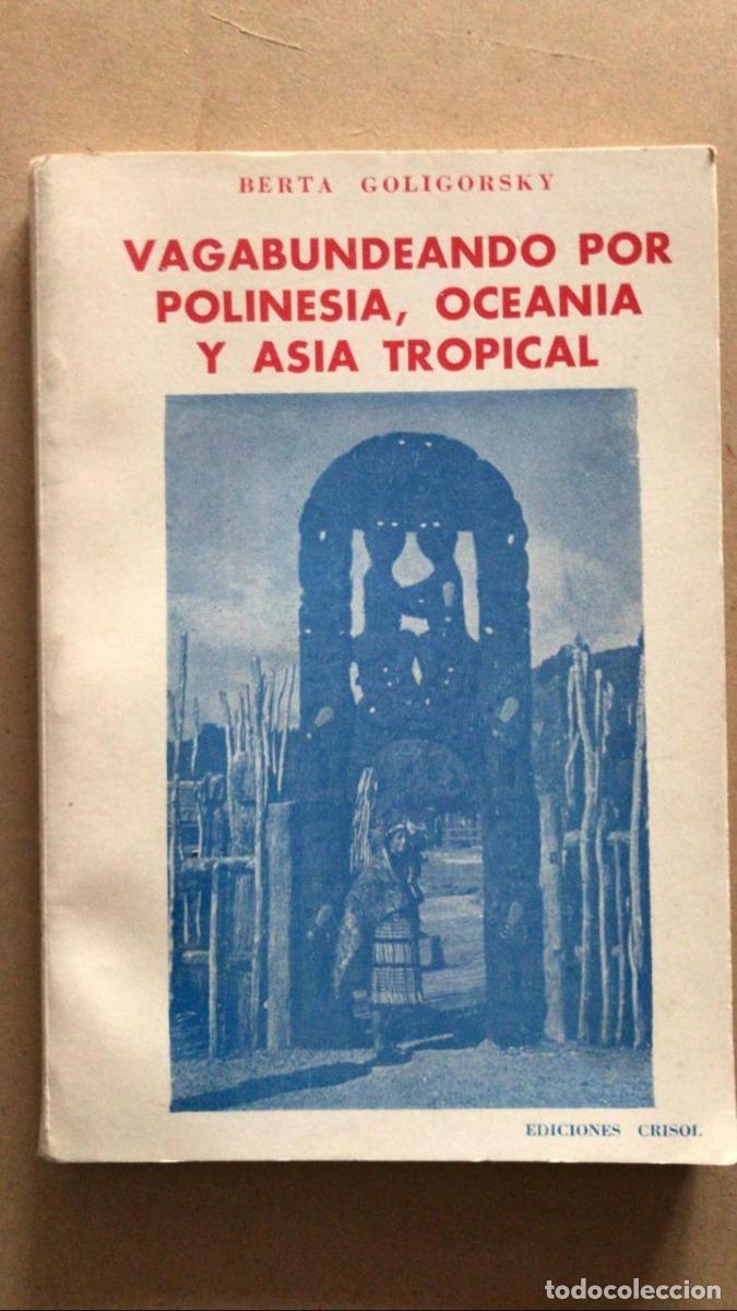 Livros em segunda m&atilde;o: oceania y asia tropical, Vagabundeando por polinesia - Berta Goligorsky