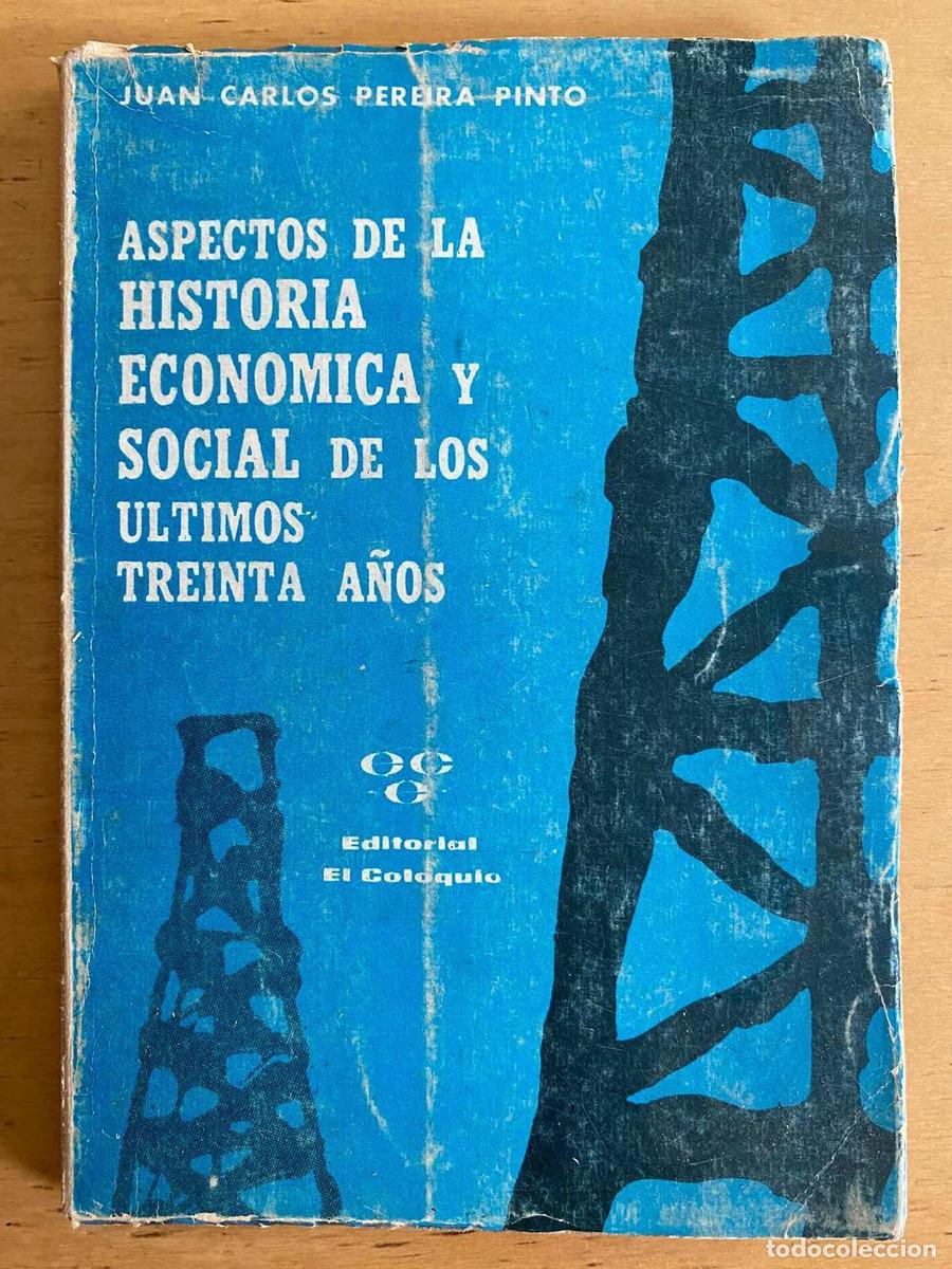 Livros em segunda m&atilde;o: Aspectos de la historia economica y social de los ultimos treinta a&ntilde;os - Juan Carlos Pereira Pinto
