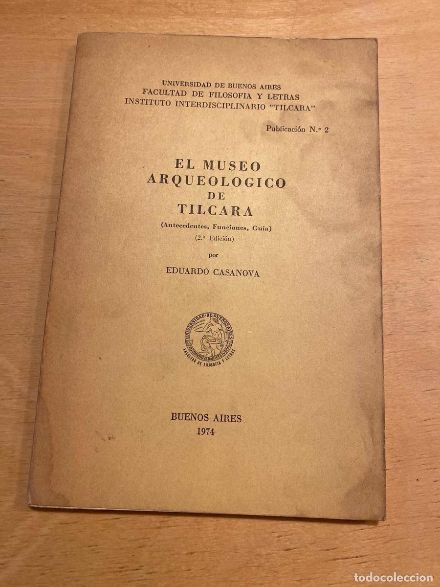 Libros: El museo arqueologico de Tilcara - Casanova Eduardo - Foto 1