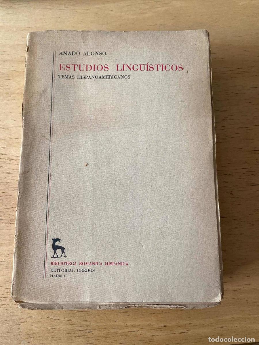 Libros: Estudios linguisticos. Temas hispanoamericanos - Alonso Amado - Foto 1