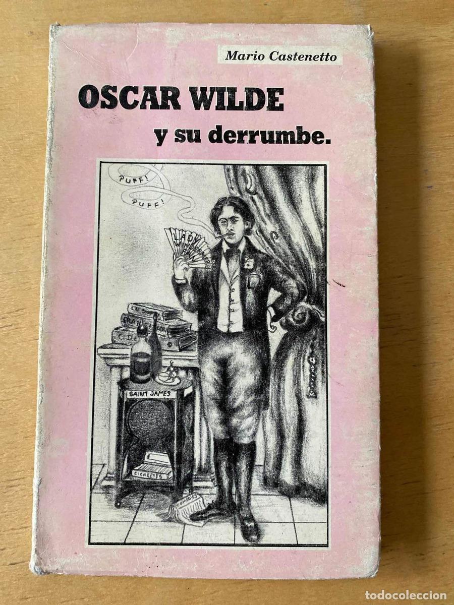 Libros: Oscar Wilde y su derrumbe - Castenetto Mario - Foto 1