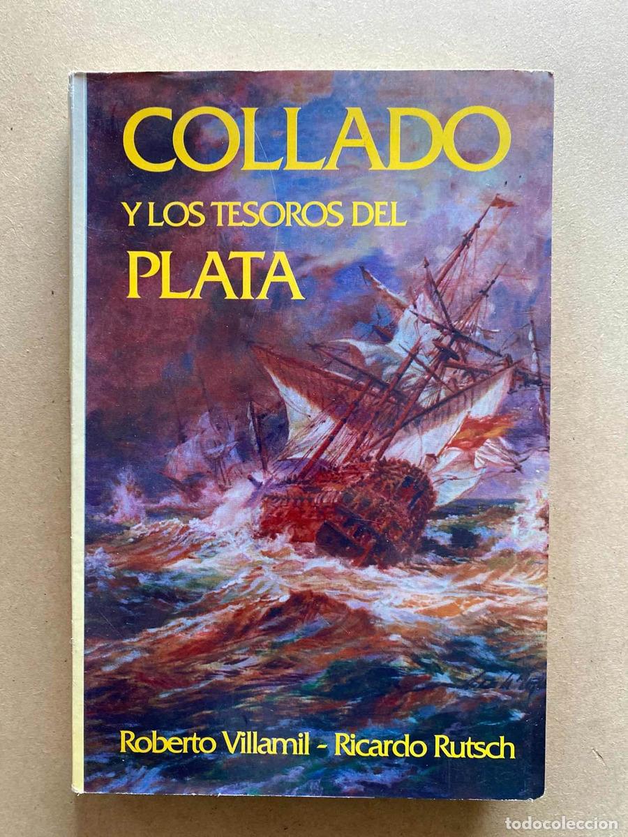 books: Collado y los tesoros del plata - Ricardo Roberto; Rutsch Villamil