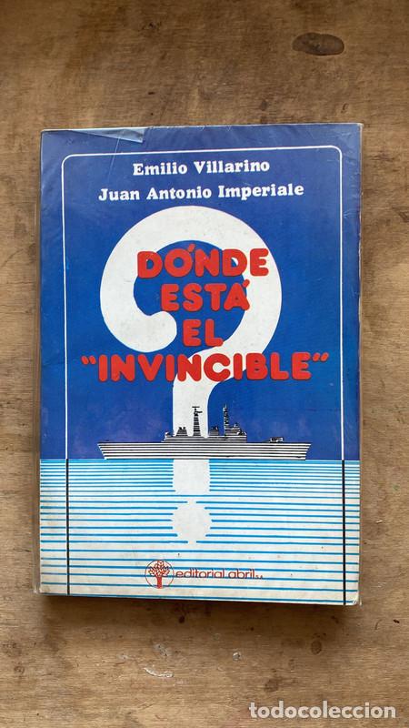 B&uuml;cher: Donde esta el invincible - Emilio; Imperiale Juan antonio Villarino
