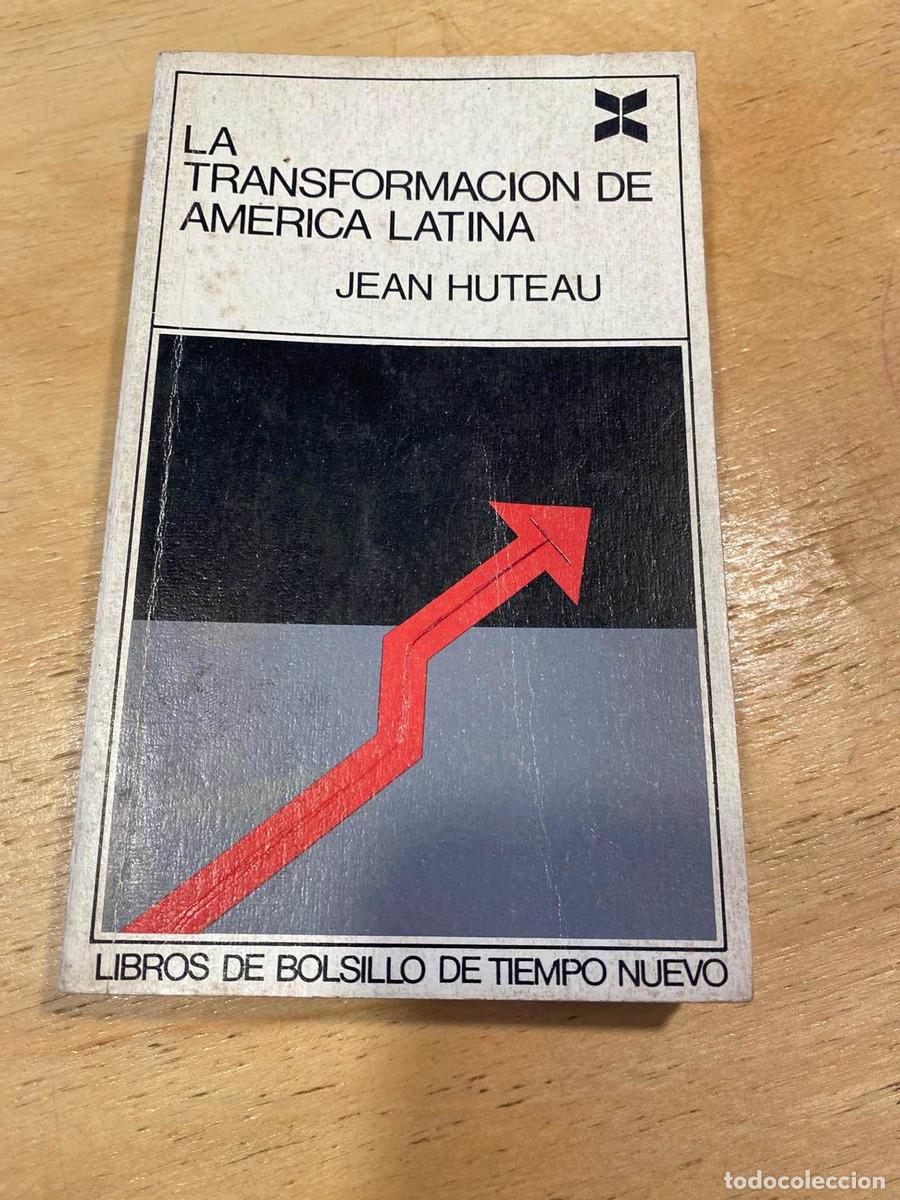 B&uuml;cher: La transformacion de America Latina - Huteau Jean