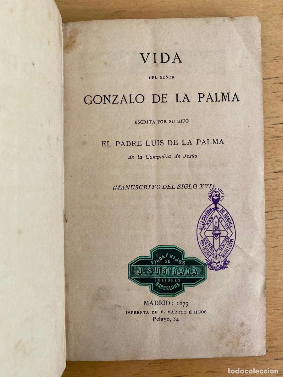 Livres: Vida del se&ntilde;or Gonzalo de la Palma - De La Palma Luis