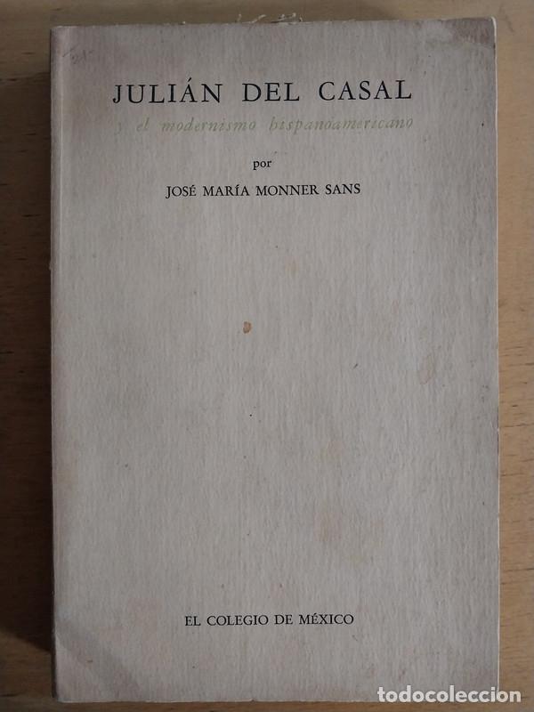 Libros: Julian del Casal - Jose Maria Monner Sans - Foto 1