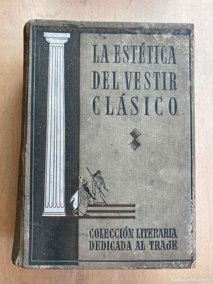 Livres: La est&eacute;tica del vestir cl&aacute;sico - Pedro Roca Pi&ntilde;ol