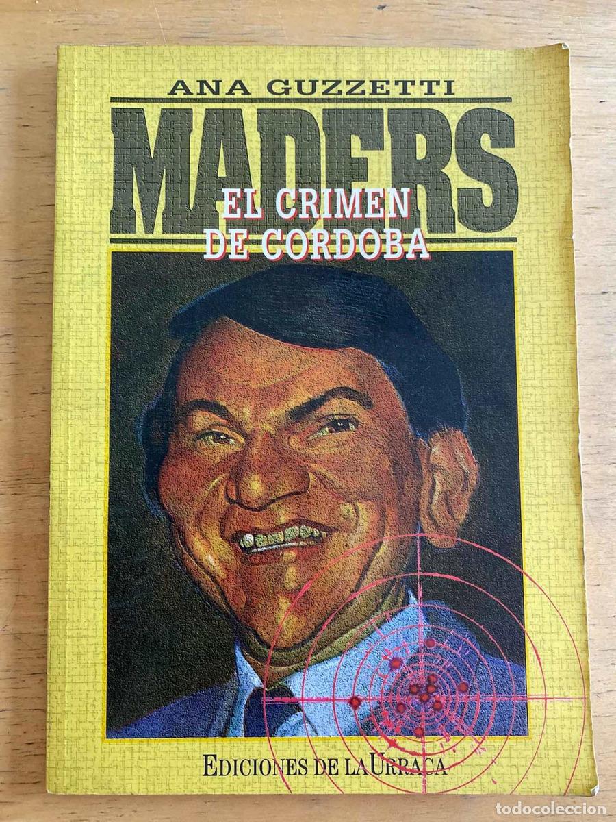 Libri di seconda mano: el crimen de Cordoba, Maders - Ana Guzzetti