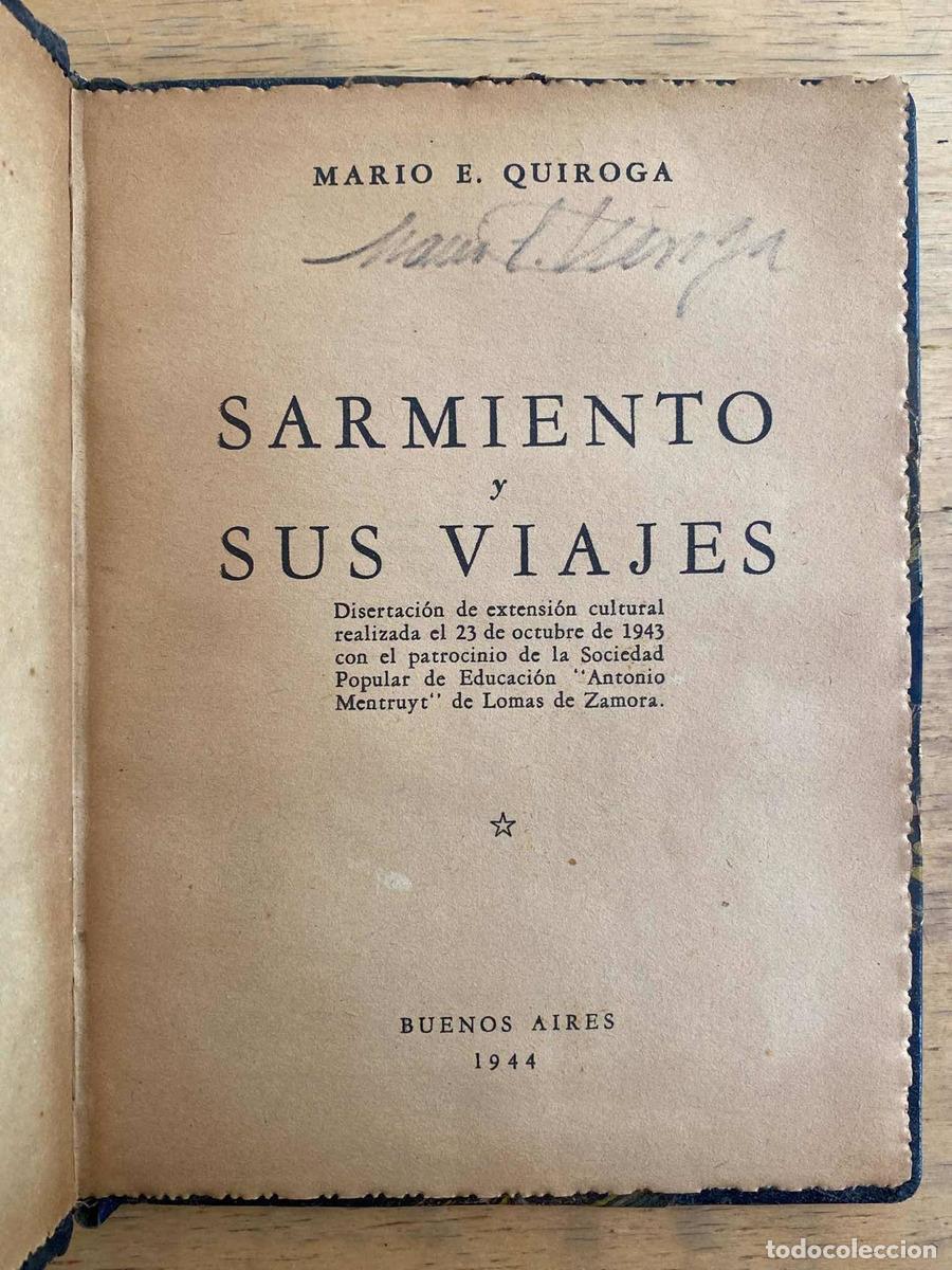 Libros: sarmiento y sus viajes - Mario Quiroga - Foto 1