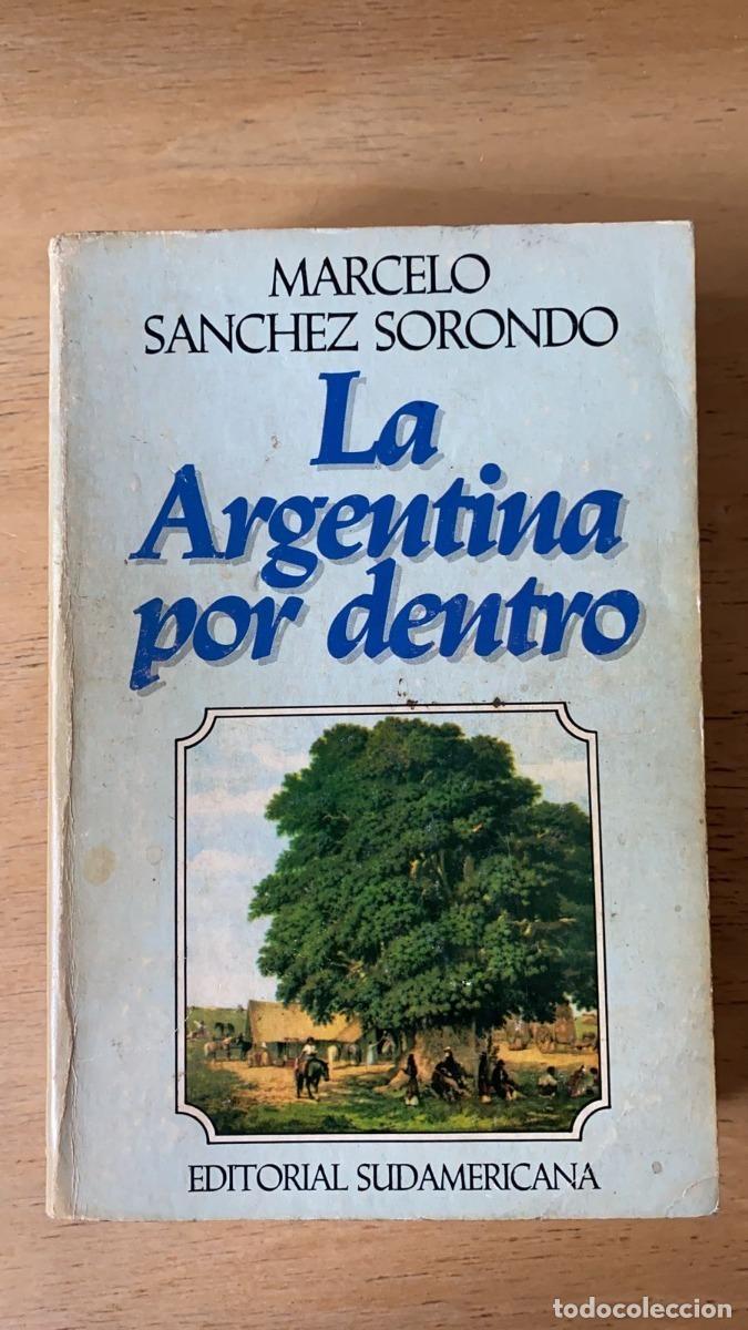 books: La Argentina por Dentro - Marcelo Sanchez Sorondo
