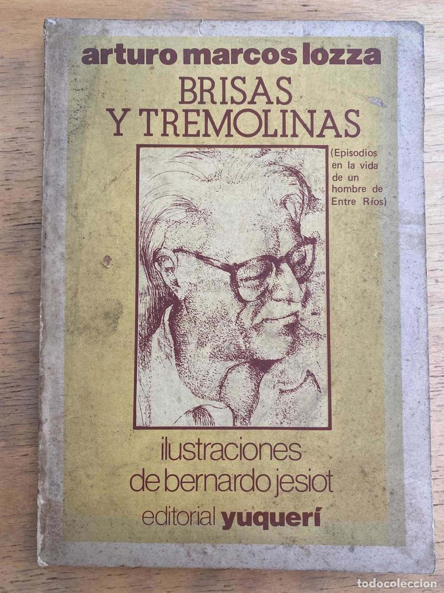 Brisas y tremolinas - Arturo Marcos Lozza
