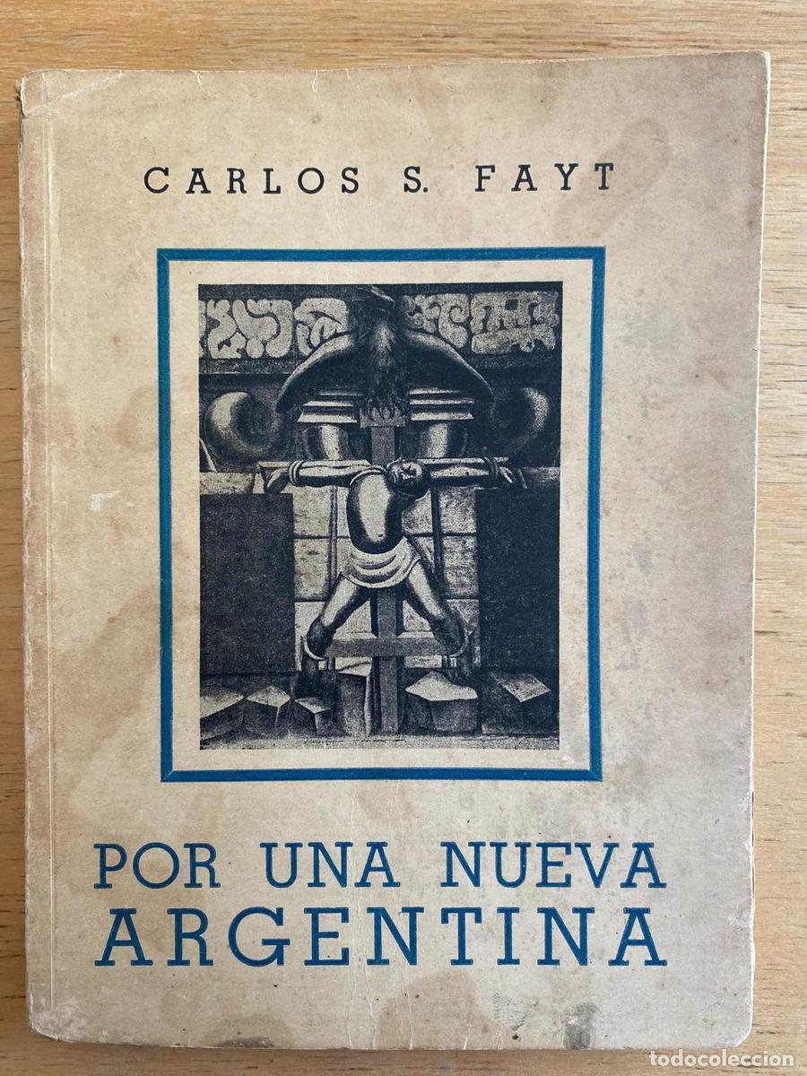 Livres: por una nueva argentina - Carlos S. Fayt