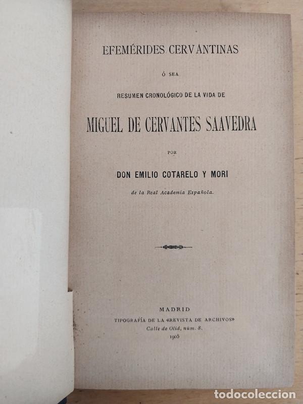 Libri di seconda mano: Efemerides cervantinas o sea resumen cronologico de la vida de Miguel de Cervantes de Saavedra - Cot