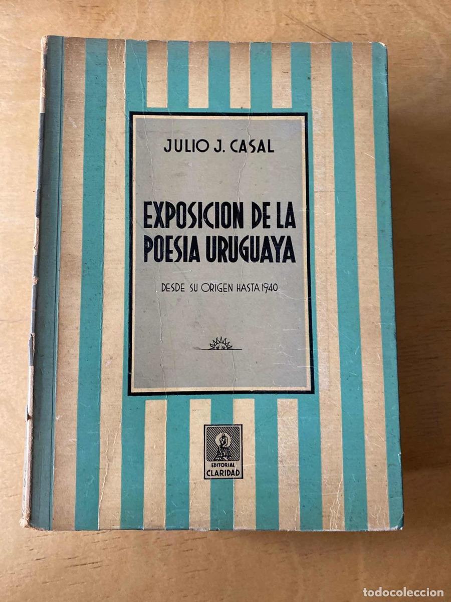 books: Exposicion De La Poesia Uruguaya- Casal (c4)