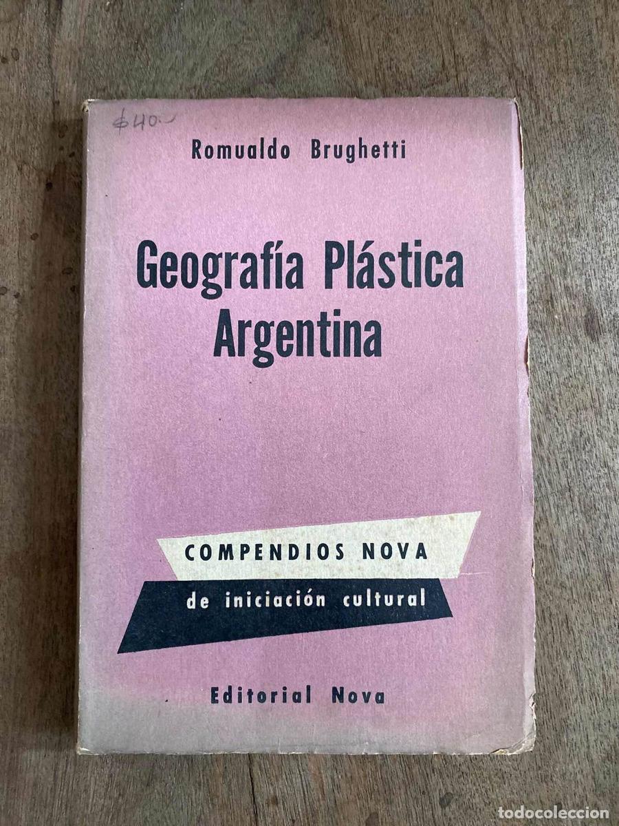 Libros: Geografia plastica Argentina - Brughetti Romualdo - Foto 1