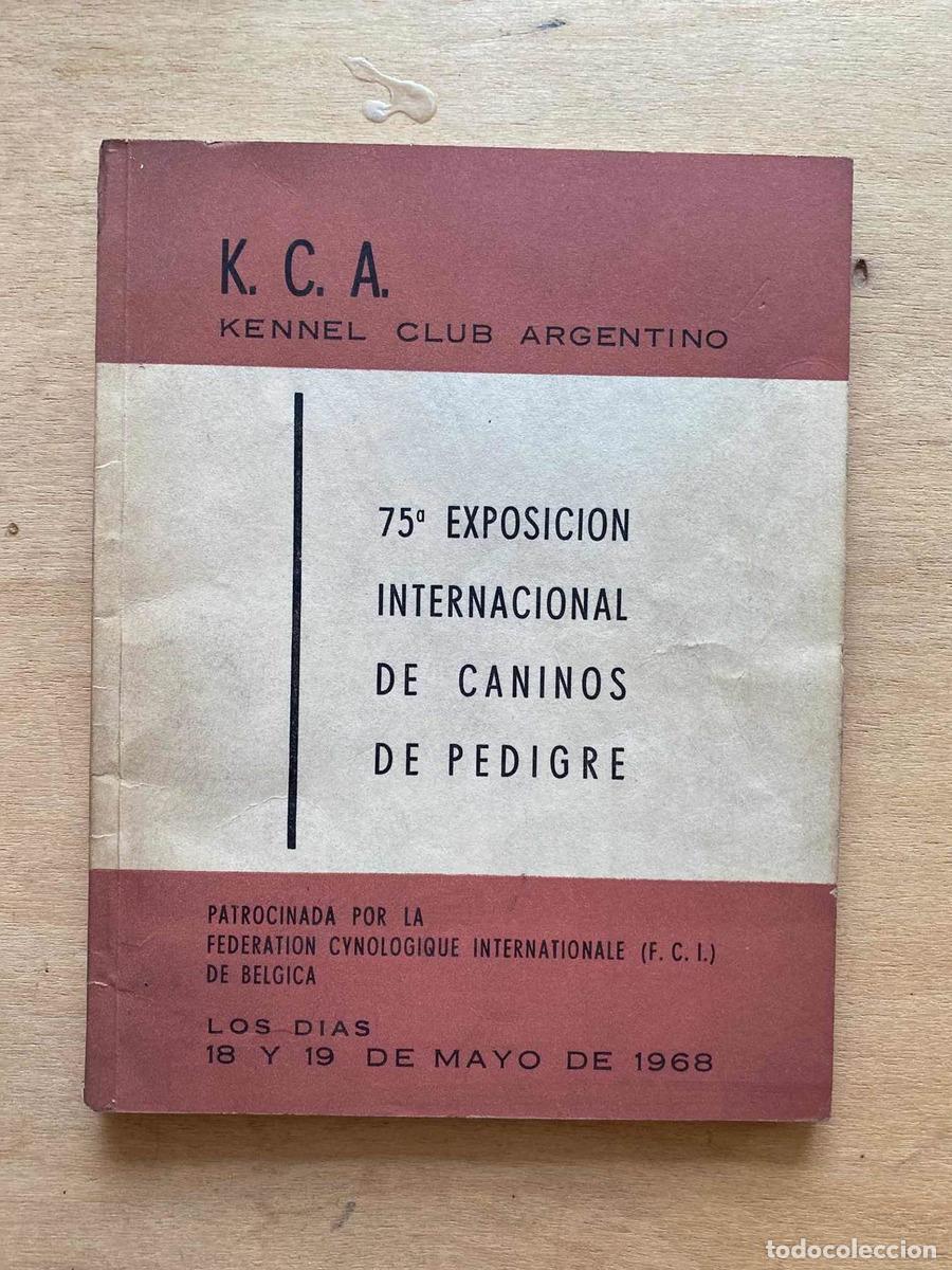 books: 75a exposicion internacional de caninos de pedigre - KCA Kennel Club ARgentino