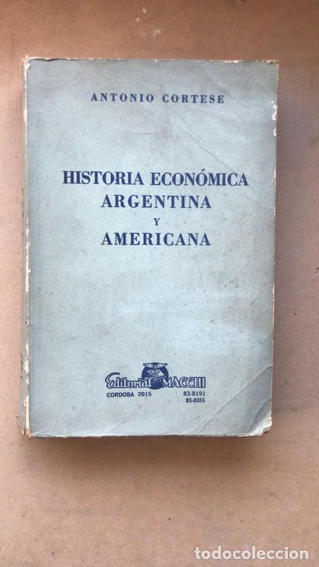 books: Historia economica argentina - Antonio Cortese