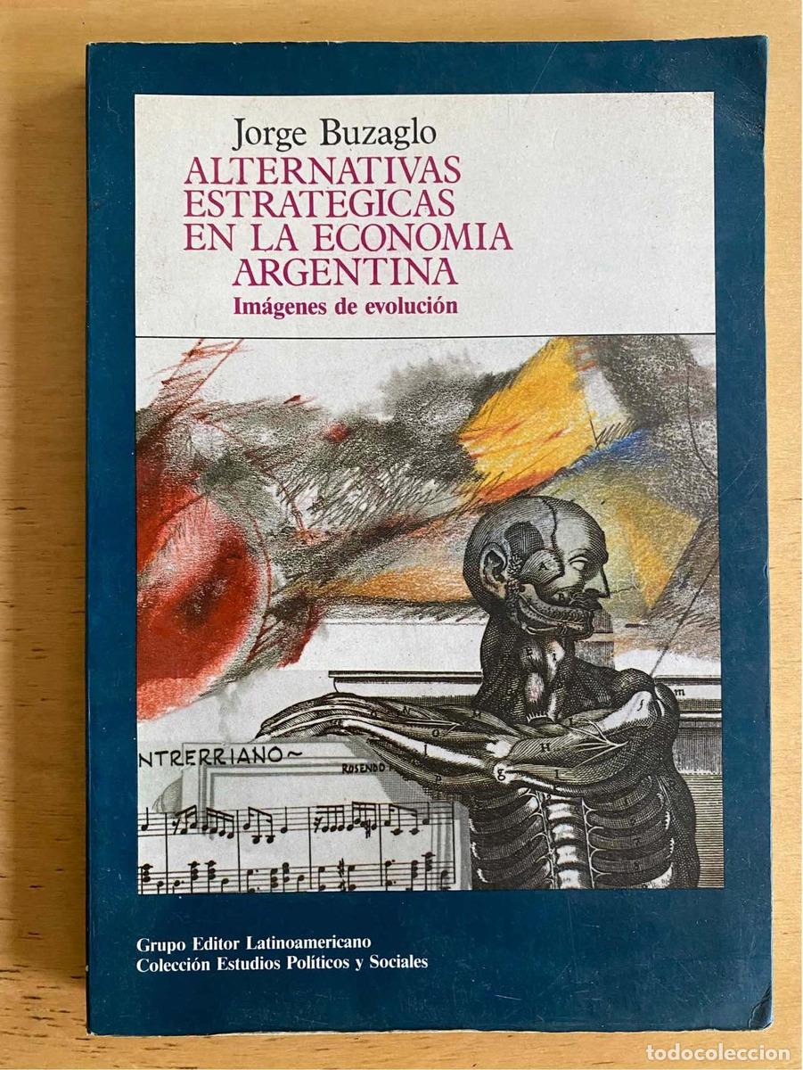 books: Alternativas estrategicas en la economia argentina - Buzaglo Jorge