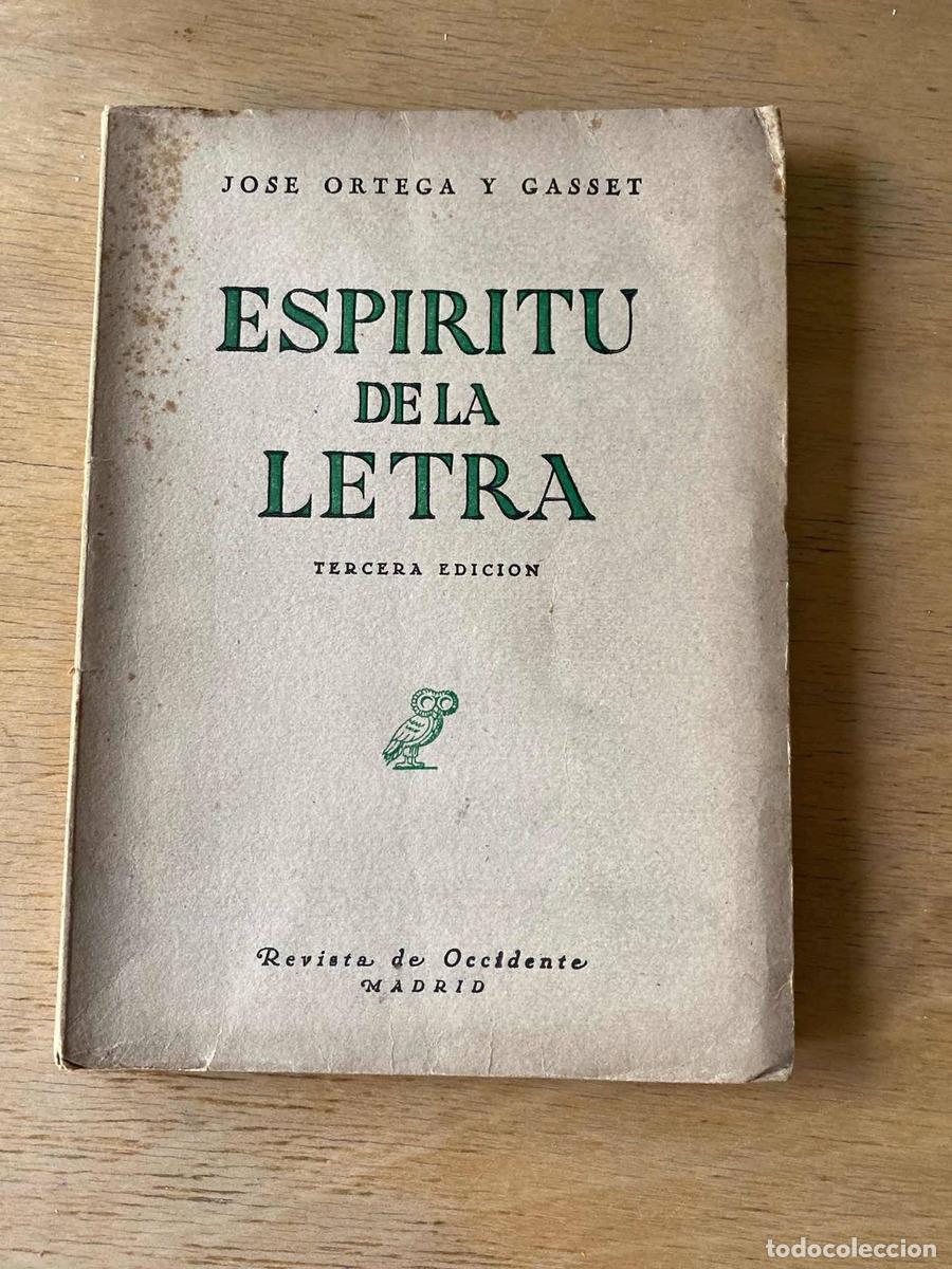 Libros: Espiritu de la letra - Jose Ortega y Gasset - Foto 1