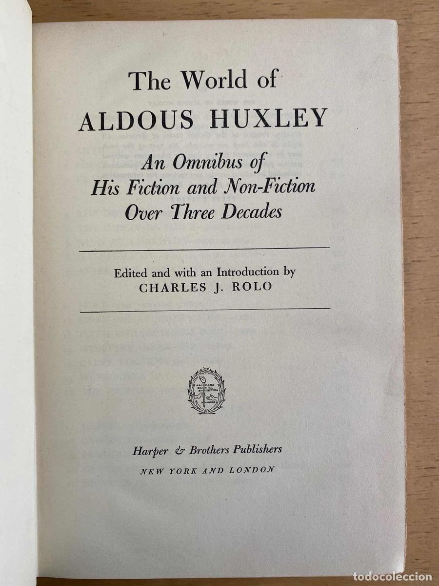 Libros: The world of Aldous Huxley - Charles Rolo