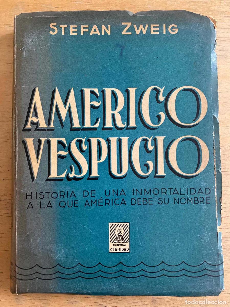 Libros: Am&eacute;rico Vesp&uacute;cio - Stefan Zweig - Foto 1
