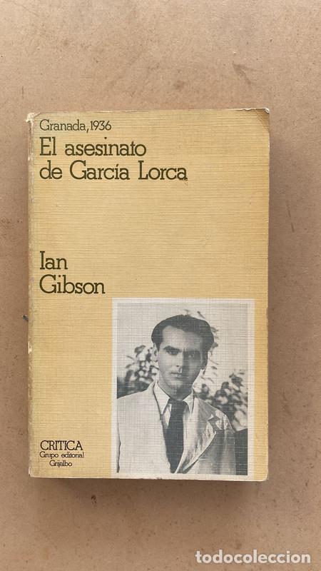 Libros: El asesinato de Garc&iacute;a Lorca - Gibson Ian - Foto 1