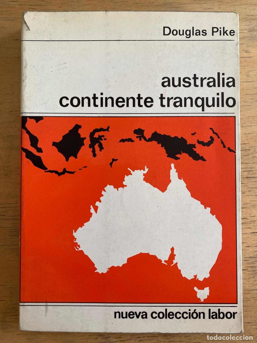 Libros: Australia continente tranquilo - Douglas Pike - Foto 1