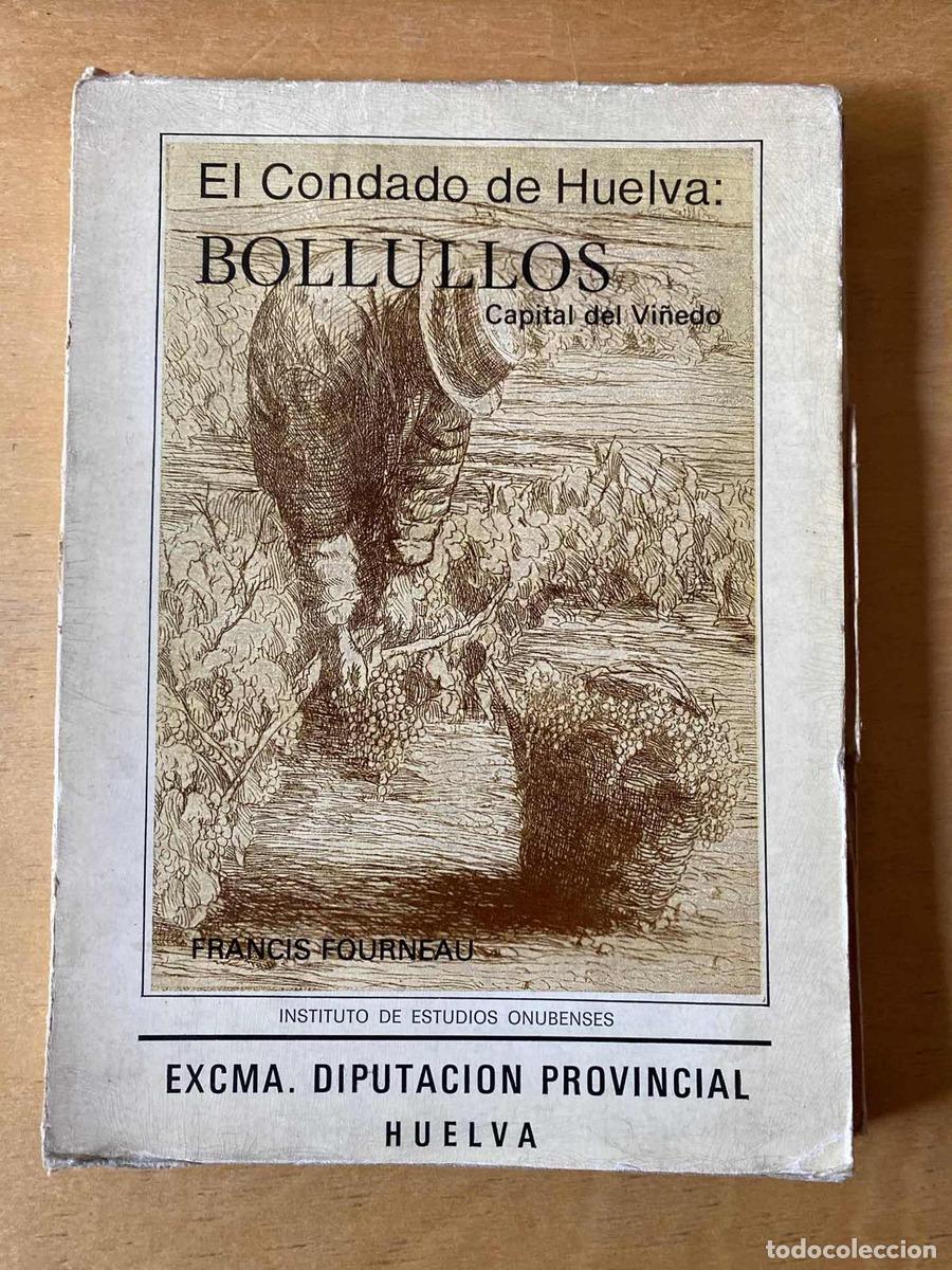 Libros: El condado de Huelva: Bollullos - Fourneau Francis - Foto 1