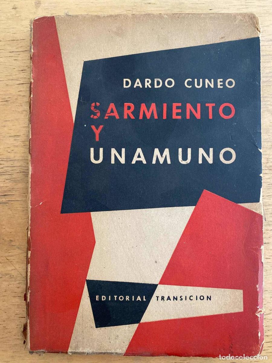 Libros: Sarmiento y unamuno - Cuneo Dardo - Foto 1