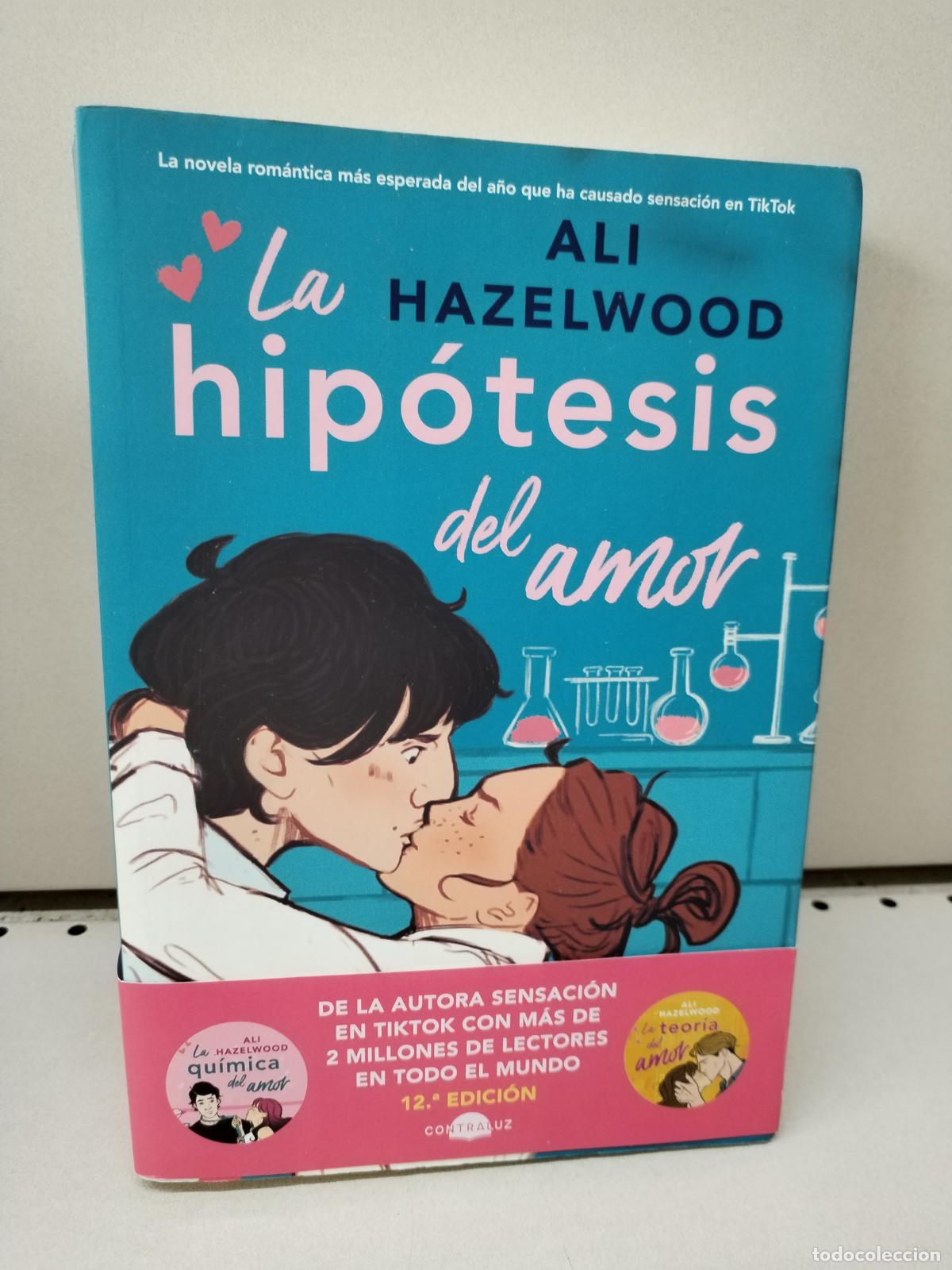 Libros: La hip&oacute;tesis del amor - Hazelwood, Ali - Foto 1