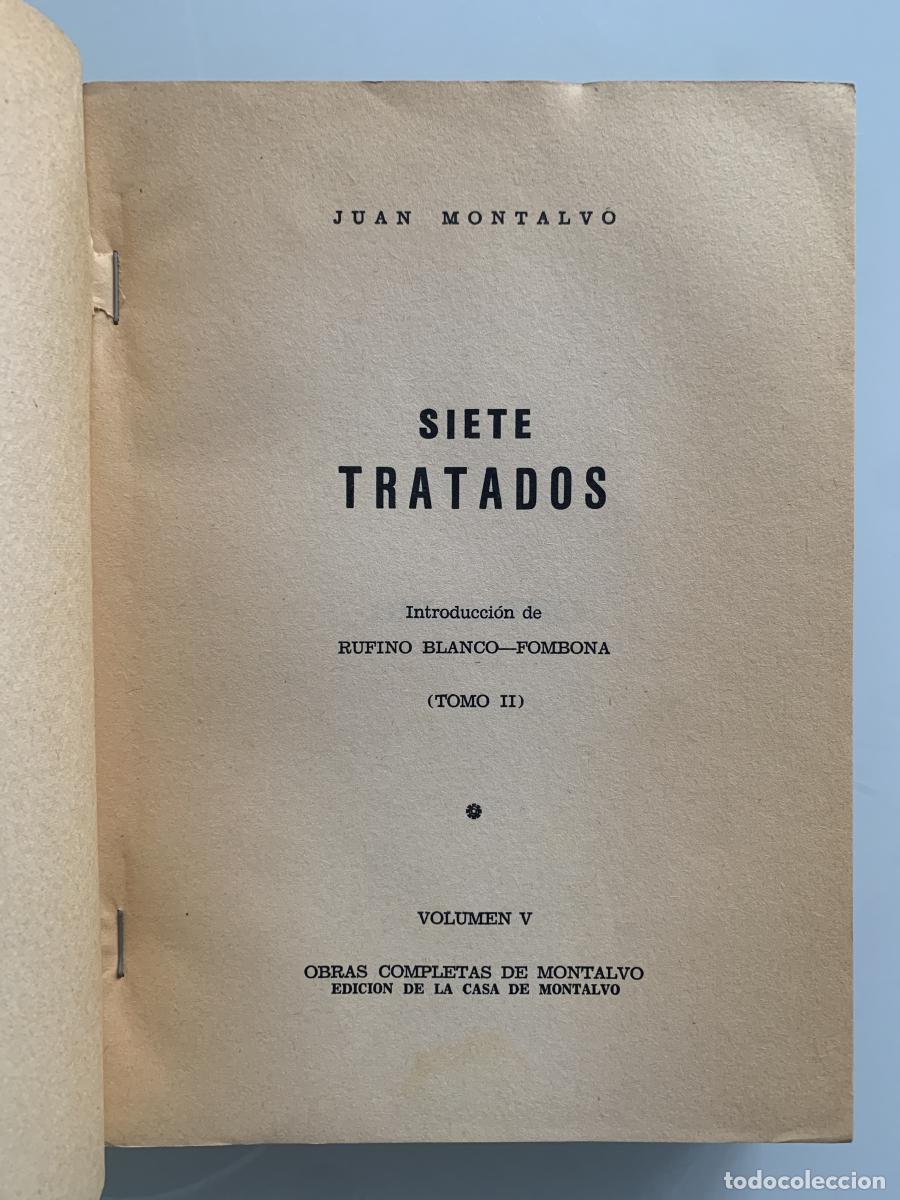 Libros: SIETE TRATADOS (2 tomos) - Juan Montalvo - Foto 3