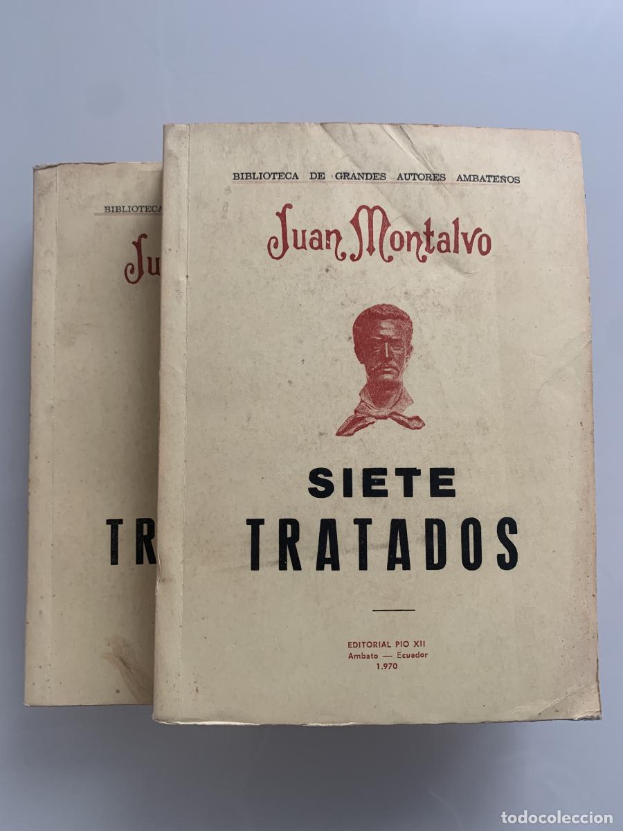 Libros: SIETE TRATADOS (2 tomos) - Juan Montalvo - Foto 1