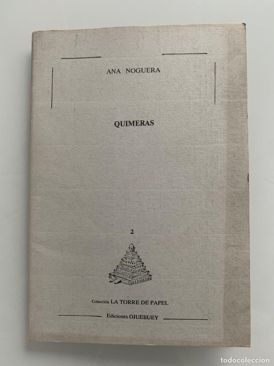 Libros: QUIMERAS - Ana Noguera - Foto 1