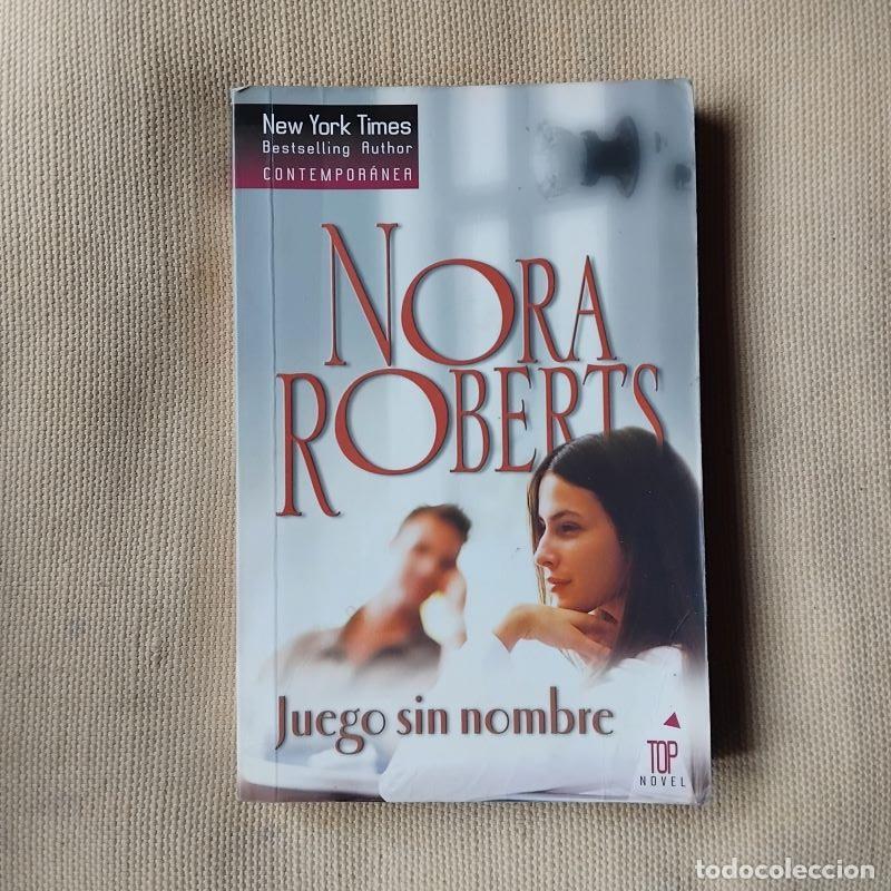 Libros: Juego sin nombre - Nora Roberts - Foto 1
