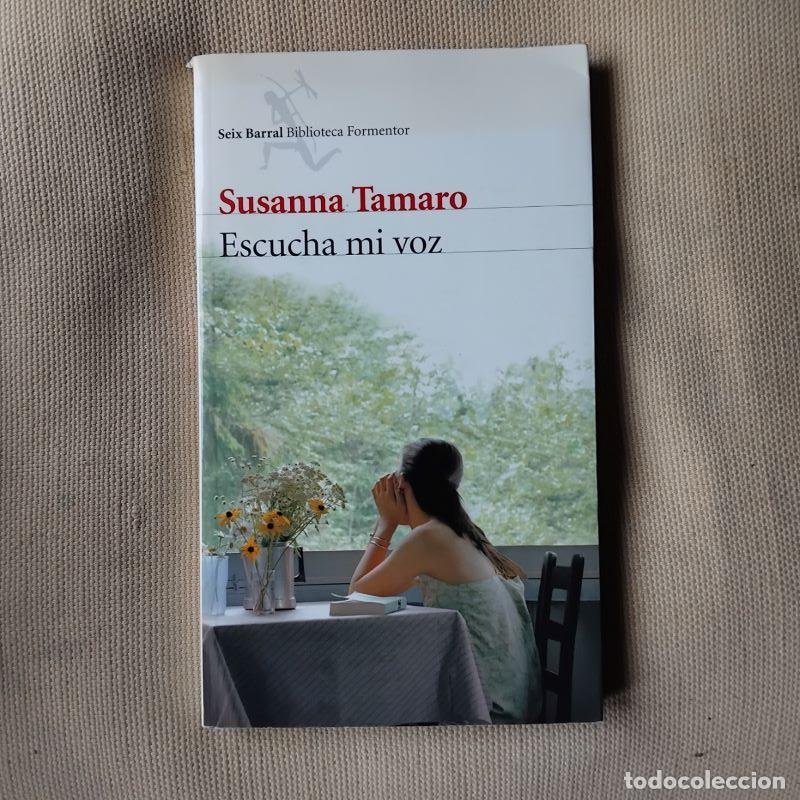 Libros: Escucha mi voz - Susanna Tamaro - Foto 1