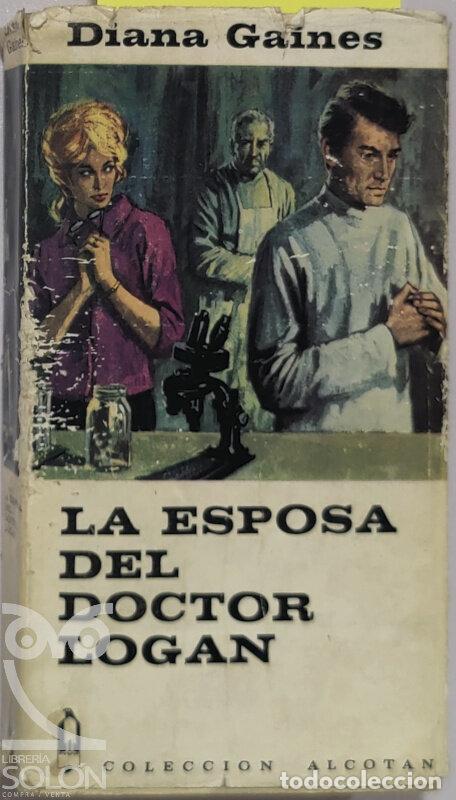 Libri di seconda mano: La esposa del doctor Logan - Diana Gaines