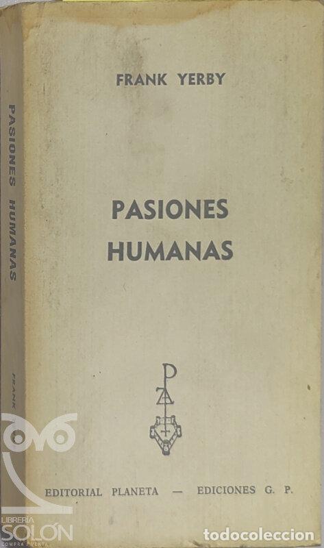 Libros: Pasiones humanas - Frank Yerby - Foto 1