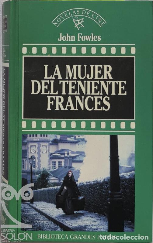 Libros: La mujer del teniente franc&eacute;s - John Fowles - Foto 1