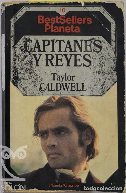 Libros: Capitanes y Reyes - Taylor Caldwell - Foto 1