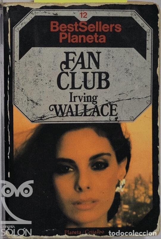 Libros: Fan Club - Irving Wallace - Foto 1